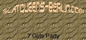 Seven Girls Party – part 1of 2 (Scat Queens Berlin)