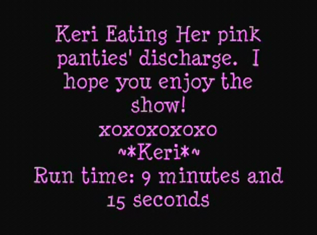 Keri eating her pink panties discharge 1